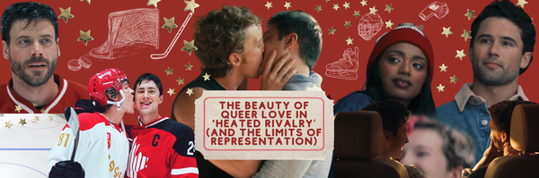 a collage of pictures of characters from the show with a red background and the title "THE BEAUTY OF QUEER LOVE IN HEATED RIVALRY (AND THE LIMITS OF REPRESENTATION)" on a ticket in the middle